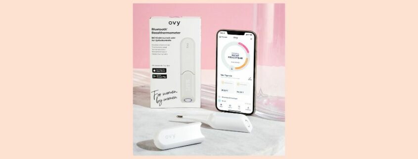 Ovy Erfahrungen mit Basalthermometer und App